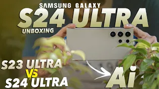 Samsung S24 Ultra Unboxing🔥 S23 Ultra vs S24 Ultra in telugu