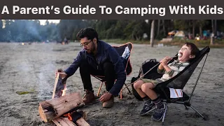 A Parents Guide To Camping With Kids