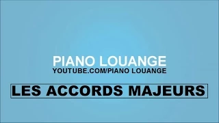 Les Accords Majeurs PIANO LOUANGE
