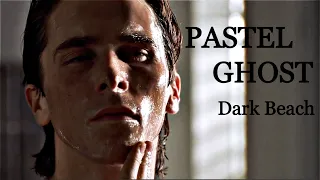 PASTEL GHOST - Dark Beach ( AMERICAN PSYCHO EDIT ) ( Best Part Looped )