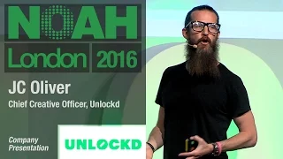 JC Oliver, Unlockd - NOAH16 London