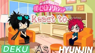 MHA react to | Deku as Hyunjin | Part 1