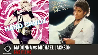 Madonna vs Michael Jackson | Give It 2 Me (Mashup Remix) | MUB