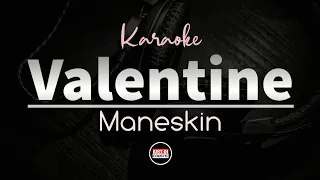 Maneskin - Valentine (Karaoke with Lyrics)