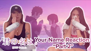 Your Name - Reaction - Movie - Part 2