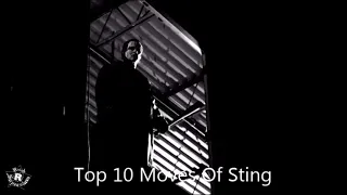 Top 10 Moves Of Sting