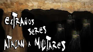 Relatos de Militares: Extraños seres atacan a militares en la Sierra de Guanajuato | FP