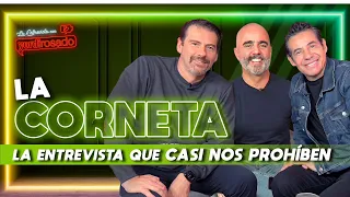 LA CORNETA, la entrevista que CASI NOS PROHÍBEN | La entrevista con Yordi Rosado