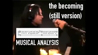 "THE BECOMING - STILL" - musical analysis/breakdown (Nine Inch Nails)