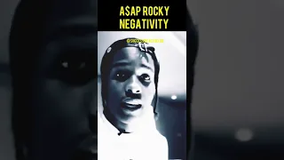 A$AP Rocky: Negativity