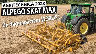 AGRITECHNICA 2023 : Alpego lance le décompacteur Isobus Skat Max !