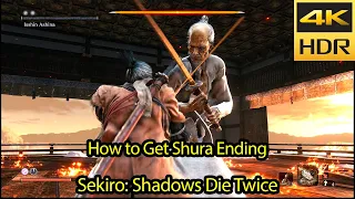 How to Get the Shura Ending Trophy Achievement [4k HDR 60fps] - Step-By-Step Guide - Sekiro