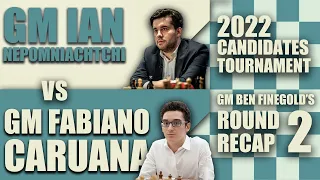 2022 Candidates Round 2: GM Ian Nepomniachtchi vs GM Fabiano Caruana