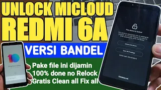 Cara Unlock Micloud Redmi 6a Bandel? Sudah clean tapi re-lock lagi? Pake File ini jos pasti berhasil