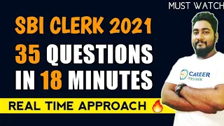 35 Questions in 18 Minutes | SBI CLERK 2021 Real Time Mock Approach | Career Definer |