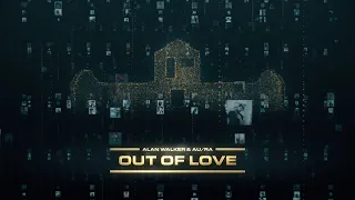 Alan Walker & Au/Ra - Out Of Love (Visualizer)