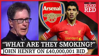 The Truth About Arsenal's £40,000,001 bid for Luis Suarez | John W Henry