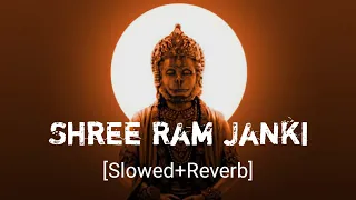 Shree Ram Janki Baithe Hai Mere Seene Mein !! Slowed+Reverb !! Lofi Song