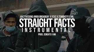 #ActiveGxng #NRB Broadday x Yevz x 2smokeyy x ML - Straight Facts INSTRUMENTAL (Prod. ZCBeats x M6)