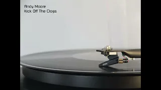 Andy Moore - Kick Off The Clogs