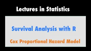 Survival Analysis Part 11 | Cox Proportional Hazards Model in R with RStudio