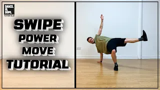 SWIPE POWERMOVE B-BOY TUTORIAL - HOW TO BREAKING POWER MOVE