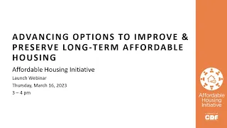 Affordable Housing Initiative Launch Webinar 3 17 23