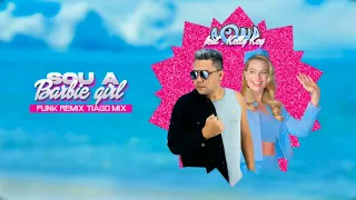 SOU A BARBIE GIRL - AQUA E KELLY KEY [ Funk Remix Tiago Mix ] #barbiegirl