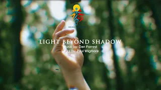 Sinirangan Chamber Singers: Light Beyond Shadow (Dan Forrest)