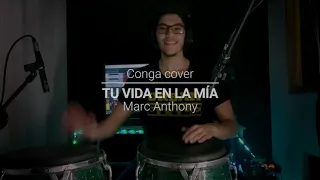 Conga cover | Tu vida en la mía | Marc Anthony