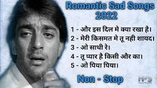 Romantic Sad Songs //Best collection // 2022 // Non - Stop // Har-Pal Sangeet 🔥