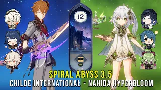 C0 Childe International and C0 Nahida Hyperbloom - Genshin Impact Abyss 3.5 - Floor 12 9 Stars