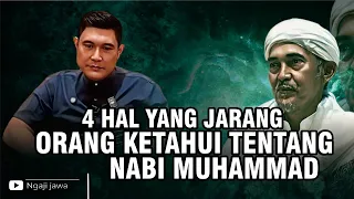 4 HAL YANG JARANG ORANG KETAHUI TENTANG NABI MUHAMMAD