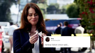 Teresa Lisbon once said...