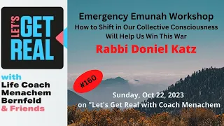 How to Win This War, Emergency Emunah Workshop, Rabbi Doniel Katz #160