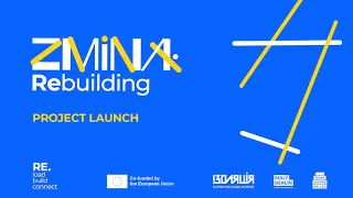 ZMINA: Rebuilding Project Launch