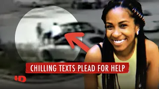 Kidnapped Woman Texts Her Boyfriend in Desperate Cry for Help | Crimes Gone Viral | ID