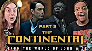 THE CONTINENTAL | PART 2 | LOYALTY TO THE MASTER | FIRST TIME WATCHING | TEAM WINSTON ASSEMBLE🤯😱