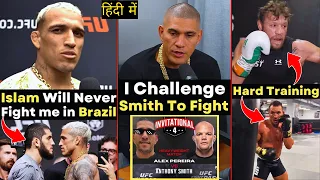 Charles Oliveira Big Statement on Islam Makhachev ! Conor - Chandler  Training ! Alex Pereira Angry