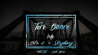 Tere Baare Me | Blo V Feat. Skyboy | prod.by loud jezze  | new sad song | 2020.