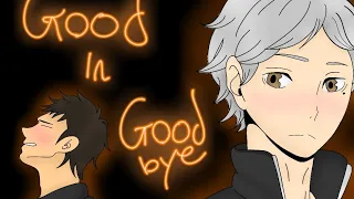 Good in Goodbye 👋| Haikyuu (not)Lyric prank | Part 2 of Tears to shed | 2/3