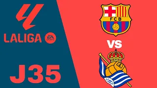 Barcelona 2-0 Real Sociedad en vivo La Liga Jornada 35