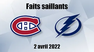 Canadiens vs Lightning - Faits saillants - 2 avril 2022