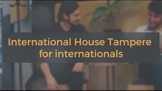 International House Tampere For Internationals