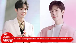 Xiao Zhan's "Shuke" promotional video has exceeded 26 million views! Xiao Zhan was praised as an Or