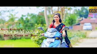 Bhot Bhoti Moina || Ailita Kashyap || Dance Cover by Rosy || 2020