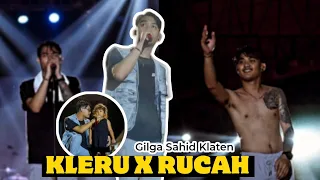 KLERU X RUCAH - Gilga Sahid Gildcoustic Live Konser Nemu Klaten