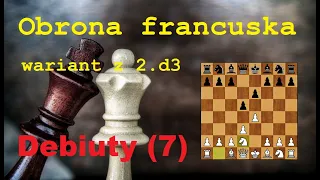 Szachy. Debiuty (7) Obrona francuska – wariant z 2.d3.