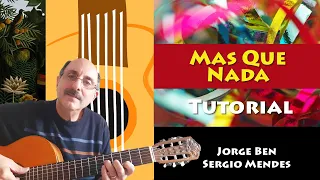 Mas Que Nada - Jorge Ben - Sergio Mendes - Chord Details (Tutorial)