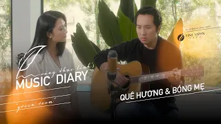 Hoàng Thục Linh's MUSIC DIARY || Quê Hương và Bóng Mẹ || ft. Quốc Khanh